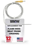 Flame Boss Replacement High Temperature Meat Probe With Straight Plug (orange). Fixed Price $19.50.