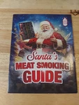 Santa's Meat Smoking Guide- Smoker Chef (sealed). Fixed Price $8.50.
